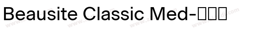Beausite Classic Med字体转换